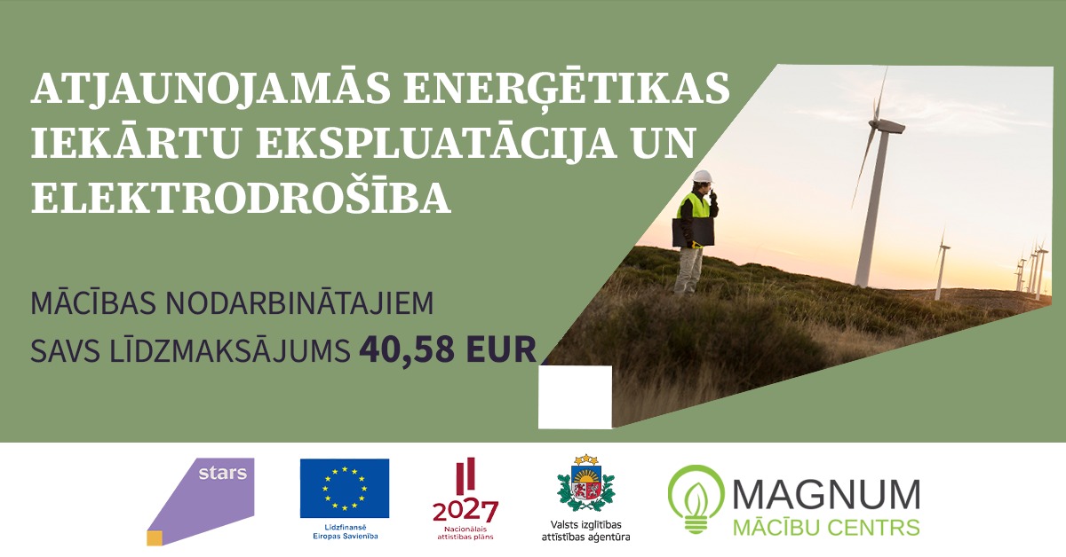 esfplus-VIAA-atjaunojamas-energ-iekartu-ekspl-mcmagnum-1.jpeg