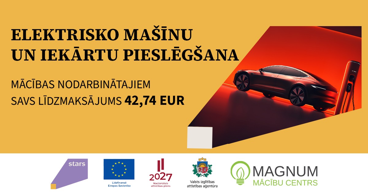 esfplus-VIAA-elektrisko-masinu-pieslegsana-mcmagnum-1.jpeg
